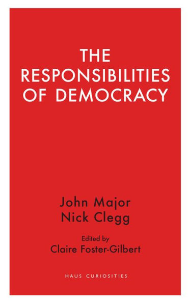 The Responsibilities of Democracy