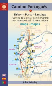 Title: Camino Portugués Maps: Lisbon - Porto - Santiago / Camino Central, Camino de la Costa, Variente Espiritual & Senda Litoral, Author: John Brierley