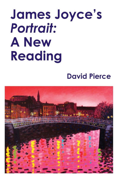 James Joyce's Portrait: A New Reading