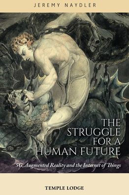 the Struggle for a Human Future: 5g, Augmented Reality, and Internet of Things