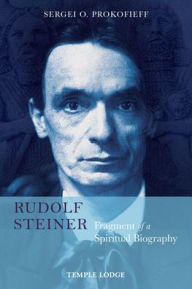 Rudolf Steiner, Fragment of a Spiritual Biography