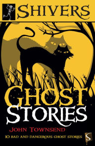 Title: Ghost Stories, Author: John Townsend