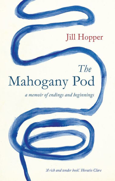 The Mahogany Pod: A memoir of endings and beginnings