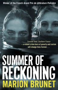 Title: Summer of Reckoning, Author: Marion Brunet