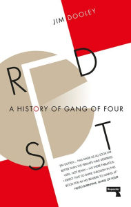 Title: Red Set: A History of Gang of Four, Author: James Dooley