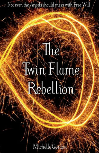 The Twin Flame Rebellion