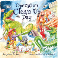 Title: Operation Clean Up Day, Author: Jason Tucker