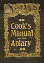 The Beekeeper's Guide: or Manual of the Apiary