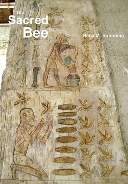 The Sacred Bee: Ancient Times and Folklore