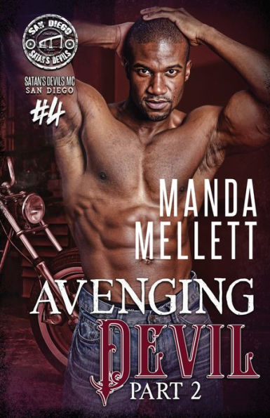 Avenging Devil Part 2: Satan's Devils MC San Diego