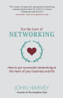 For The Love Of Networking