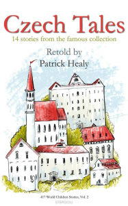 Title: Czech Tales: 14 stories from the famous collection, Author: Patrick Healy