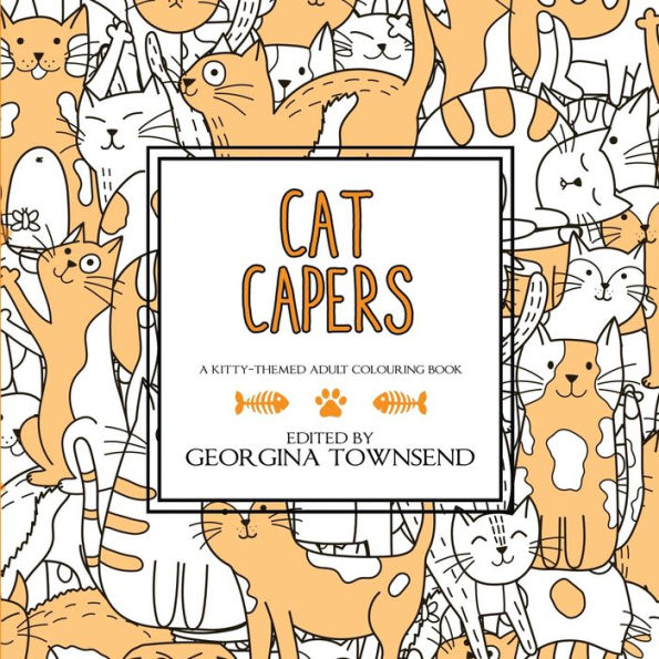 Cat Capers: A Kitty-Themed Adult Colouring Book