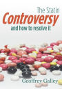 The Statin Controversy: and how we resolve it