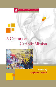 Title: A Century of Catholic Mission, Author: Katrine Ring