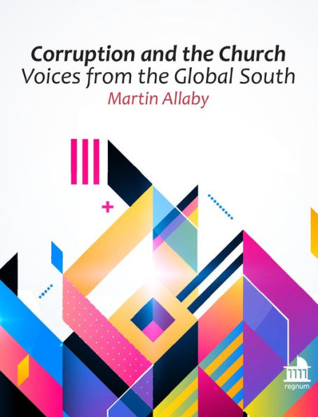 Corruption and the Church: Voices from the Global South