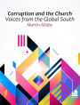 Corruption and the Church: Voices from the Global South