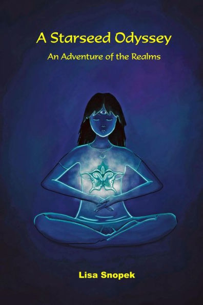 A Starseed Odyssey: An Adventure of the Realms