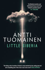 Title: Little Siberia, Author: Antti Tuomainen
