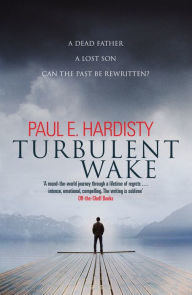 Title: Turbulent Wake, Author: Paul E. Hardisty