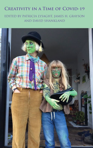 Creativity in a Time of Covid-19