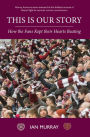 This is our Story: How Fans Kept their Hearts Beating