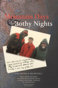 Title: Mountain Days and Bothy Nights, Author: Dave Brown