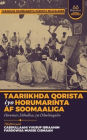 Taariikhda Qorista iyo Horumarinta af Soomaaliga: Horumar, Dibudhac, iyo Dibuhinqasho
