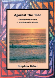 Title: Against the Tide, Author: Stephen Baker