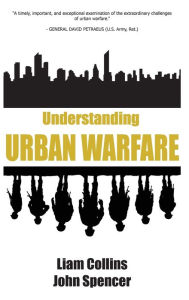 Title: Understanding Urban Warfare, Author: Liam Collins
