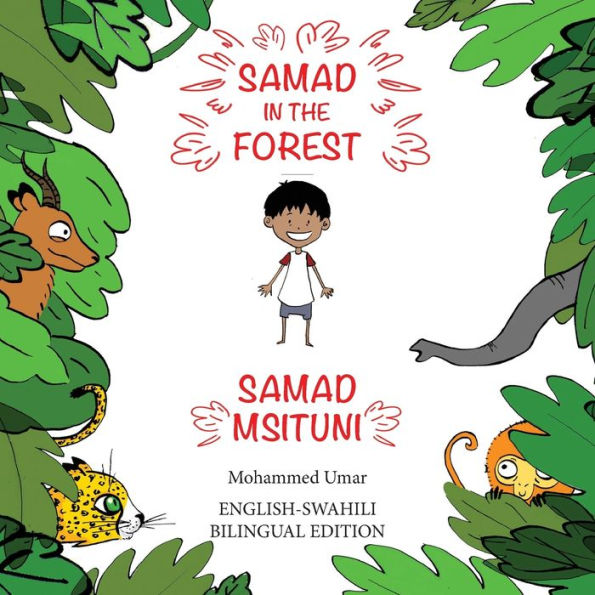 Samad in the Forest: English - Swahili Bilingual Edition