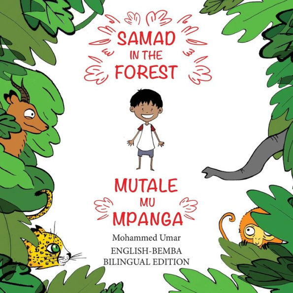 Samad in the Forest: English-Bemba Bilingual Edition