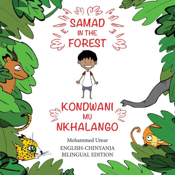 Samad the Forest: English-Chinyanja Bilingual Edition