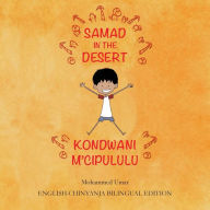 Title: Samad in the Desert: English-Chinyanja Bilingual Edition, Author: Mohammed Umar