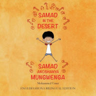 Title: Samad in the Desert: English-Shona Bilingual Edition, Author: Mohammed Umar