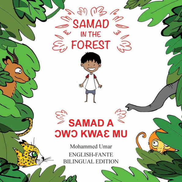 Samad the Forest: English-Fante Bilingual Edition