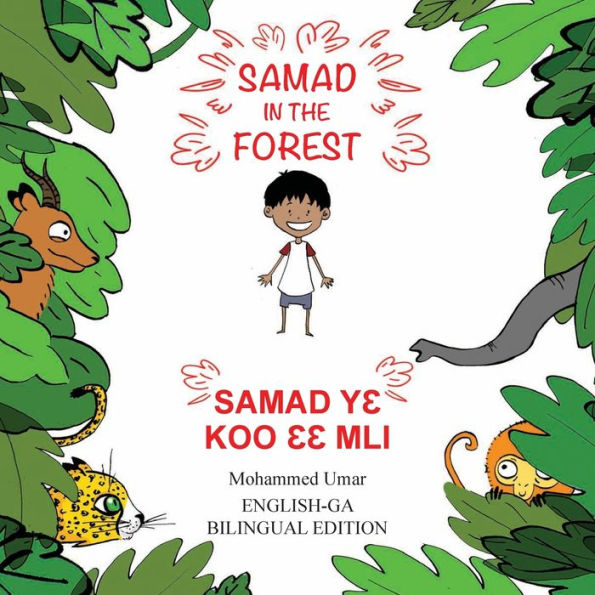 Samad in the Forest: English-Ga Bilingual Edition