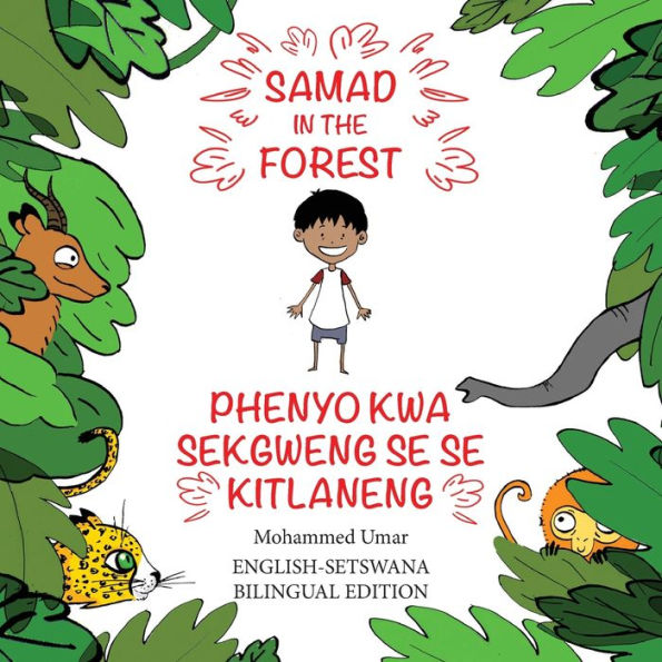 Samad the Forest: English-Setswana Bilingual Edition