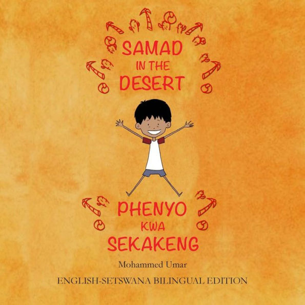 Samad the Desert. English-Setswana Bilingual Edition