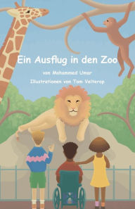 Title: Ein Ausflug in den Zoo, Author: Mohammed Umar