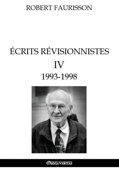 Ã¯Â¿Â½crits rÃ¯Â¿Â½visionnistes IV - 1993 -1998