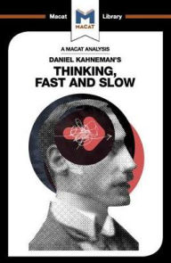 Title: An Analysis of Daniel Kahneman's Thinking, Fast and Slow, Author: Jacqueline Allan