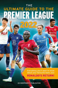 Free ebook pdf download no registration Ultimate Guide to the Premier League Annual 2022 CHM MOBI 9781912456918 (English literature)
