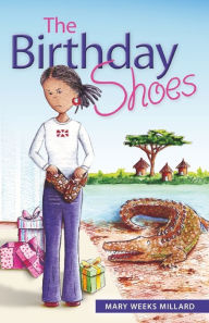 Title: The Birthday Shoes, Author: Mary Weeks Millard