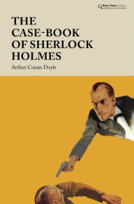 Title: The Case-Book of Sherlock Holmes, Author: Arthur Conan Doyle