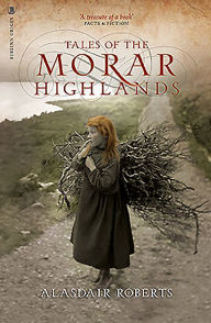 Title: Tales of the Morar Highlands, Author: Alasdair Roberts