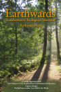 Earthwards: Transformative Ecological Education