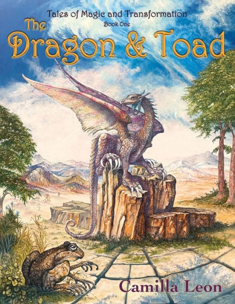 The Dragon & Toad: Tales of Magic and Transformation