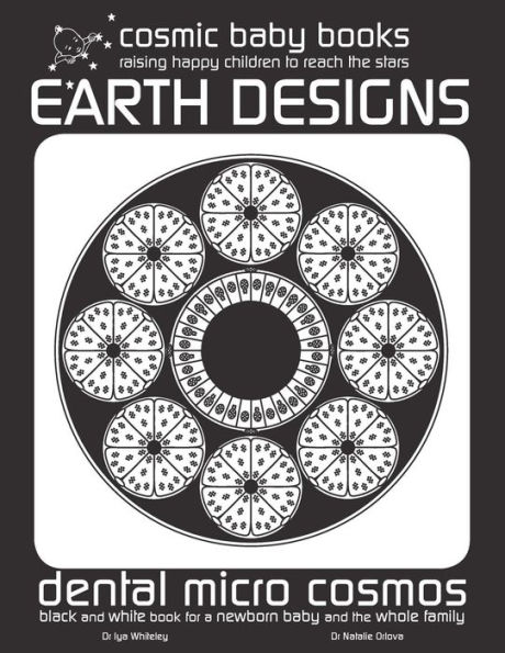 Earth Design: Dental Micro World: Black and White Book for a Newborn Baby and the Whole Family