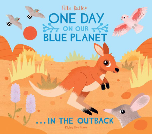 One Day On Our Blue Planet: In the Outback